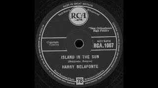 Harry Belafonte Island In The Sun 1957 78 rpm [upl. by Nedak]