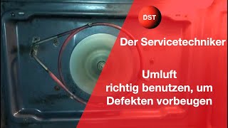 Umluft richtig benutzen Defekten vorbeugen [upl. by Dibbell]