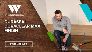 DuraSeal DuraClear Max Finish for Hardwood Flooring  Review amp Info [upl. by Eilama]