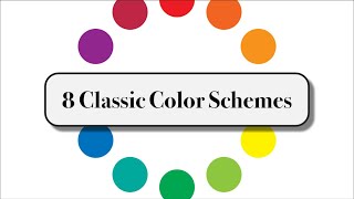 8 Classic Color Schemes [upl. by Kailey]