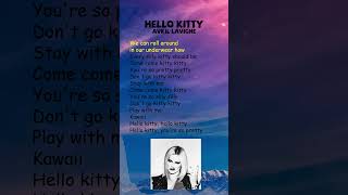 Avril Lavigne  Hello Kitty Lyrics shorts [upl. by Aettam]