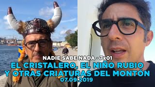 NADIE SABE NADA 7x01  El cristalero el niño rubio y otras criaturas del montón [upl. by Ydurt701]