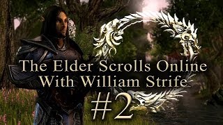 02 Elder Scrolls Online Beta William Strife [upl. by Hctim]