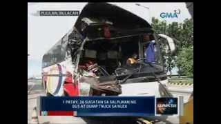 Saksi 1 patay 26 sugatan sa salpukan ng bus at dump truck sa NLEX [upl. by Anatol177]