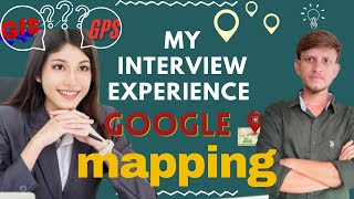 EXPEXTED QUESTIONS FROM GOOGLE MAPPING INTERVIEW  ఎలాంటి QUESTIONS PREPARE అవ్వాలి [upl. by Chadwick]