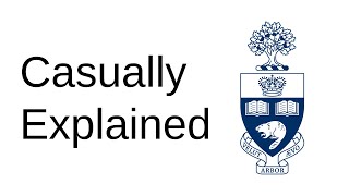 Casually Explained University of Toronto [upl. by Kazimir504]