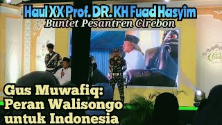 Gus Muwafiq Konsep Walisongo untuk Indonesia Maju  Haul KH Fuad Hasyim [upl. by Ayifa]