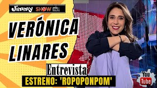 VERÓNICA LINARES EN EL ESTRENO DE quotROPOPONPOMquot Entrevista exclusiva [upl. by Seale]