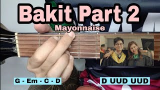 Bakit Part 2  Mayonnaise EASY GUITAR TUTORIAL [upl. by Yrnehnhoj909]