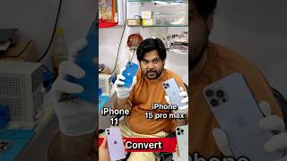 iPhone convert 11 to 15 pro max￼ 😱 trending viral shorts iphone mobile [upl. by Annaj465]