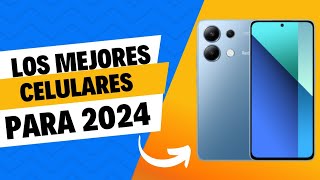 MEJORES CELULARES POR MENOS DE 200  LOS MEJORES CELULARES PARA 2024 smartphone [upl. by Astred]