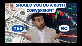 Should You Do a ROTH Conversion [upl. by Feliks906]