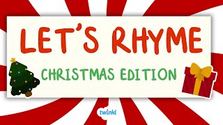 Lets Rhyme Christmas Edition  Rhyming Game for Kids  Learn to Rhyme  Twinkl USA [upl. by Phebe]