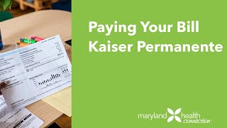 Paying Your Bill Kaiser Permanente [upl. by Samohtnhoj]