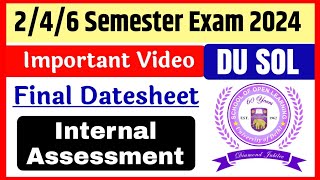 SOL 246 Semester Exam Imp video 2024  SOL 246 Semester Final Datesheet amp internal Assessment [upl. by Aneryc871]