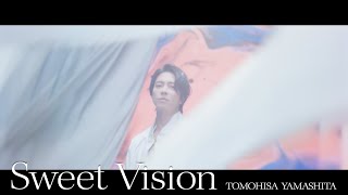 TOMOHISA YAMASHITA  Sweet Vision MV [upl. by Charo417]