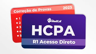 CORREÇÃO PROVA RESIDÊNCIA MÉDICA  HCPA 2023 R1 ACESSO DIRETO [upl. by Prasad]