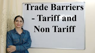 Trade Barriers  Tariff and Non Tariff [upl. by Namialus]