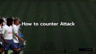 How to counter Attack  Fifa 22 Analysis  Tips amp Trick [upl. by Lleznov343]