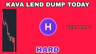 HARD COIN DUMP IN 2024‼️ KAVA LEND IS VERY BAD‼️ BINANCE WILL MONITORING HARD CAUSE HIGH VOLATILITY [upl. by Masha]