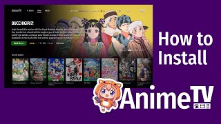 How to Install AnimeTV on AndroidTV and GoogleTV [upl. by Rab]