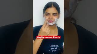 How to use Oxylife cream bleach at home Oxylife bleach kaise use karte hai  Oxylife bleach review [upl. by Eniamart]