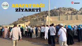 Arafat Dağı Ziyareti  İnzar Turizm [upl. by Trammel]