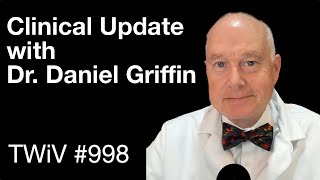 TWiV 998 Clinical update with Dr Daniel Griffin [upl. by Uohk]