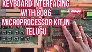 how to interfacing key board with 8086 microprocessor trainer system in mpmc Lab  MMCN Lab exp [upl. by Nolyak400]