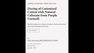 Dyeing of Cationized Cotton with Natural Colorant from Purple Corncob  RTCLTV [upl. by Hinda443]