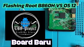 Tutorial Cara Flashing Root STB ZTE B860H V5 OS 12 Board Baru EBS Project [upl. by Simmie]