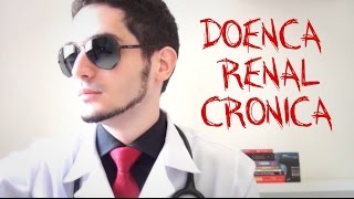 Doença Renal Crônica [upl. by Oderfigis208]