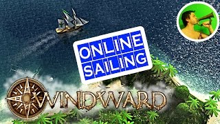 Windward FIRST IMPRESSIONS  online sailing RPG [upl. by Shepperd243]