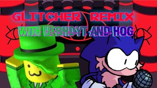 Project Afternight Glitcher REMIX UFBHDYT vs HOG  Roblox FNF [upl. by Nosoj]