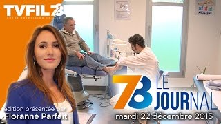 78 Le journal  Edition du mardi 22 décembre 2015 [upl. by Rosabella]