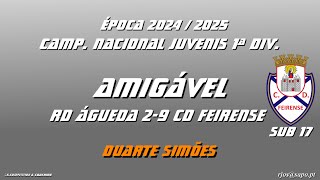 Duarte Simões CAMP NACIONAL JUVEN SUB17 1ª DIV 2024 25 AMIGÁVEL 07SET2024 RD ÁGUEDA 29 CD FEIRENSE [upl. by Mahsih243]