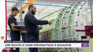 Maroc  Une nouvelle usine aéronautique à Nouaceur [upl. by Mikael]