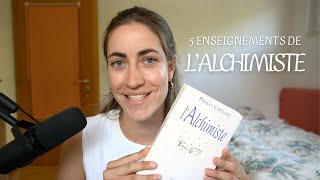 LAlchimiste mes 5 apprentissages principaux [upl. by Rosemonde916]