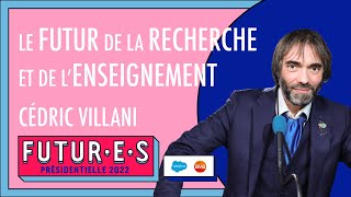 Recherche enseignement Europe  le futur de Cédric Villani  Futures Présidentielle 2022 [upl. by Etteloiv289]