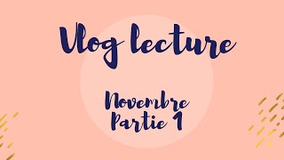 Vlog lecture 5 novembre partie 1 [upl. by Ress]