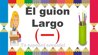 ¿Dónde se utiliza y para qué  El guion largo  Con ejemplos sencillos [upl. by Atilrep]