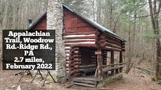 PATC Milesburn Cabin plus AT hike from Woodrow RdRidge Rd PA  27 miles February 2022 [upl. by Bowers]