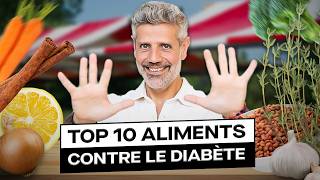 10 Aliments pour Baisser votre Diabète [upl. by Esinrahs879]