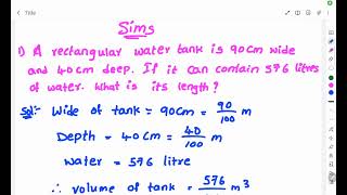 A rectangular water tank is 90cm wide and 40cm deepif it can contain 576litreswhat is its length [upl. by Georgiana881]