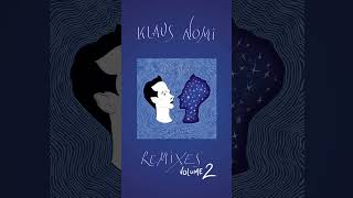 The 2nd volume of « Klaus Nomi Remixes » promises to be exhilarating  Available on December 12 [upl. by Otsugua]