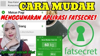 Cara menggunakan aplikasi fatsecret [upl. by Hajidahk]