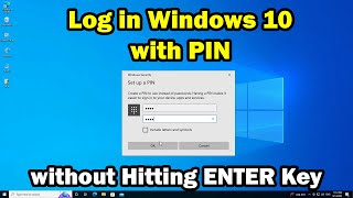 How to Login Windows 10 with PIN Without Hitting ENTER Key [upl. by Aivax]