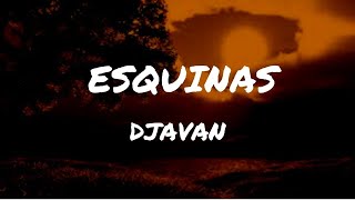 Djavan  Esquinas  Legenda  Letra [upl. by Fergus716]