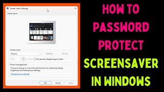 How to Password Protect Screensaver in Windows 11 [upl. by Lleunamme787]