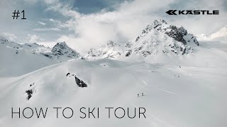 HOW TO SKI TOUR – Episode 1 Die Guides amp die Freiheit des Skitourens [upl. by Hogen]